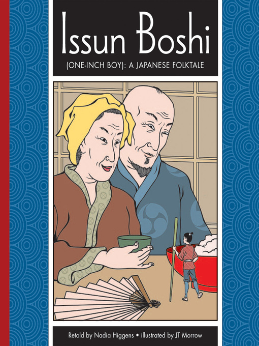 Title details for Issun Boshi (One-Inch Boy) by Nadia Higgins - Available